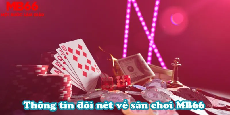 Casino là gì? Giới thiệu rõ thông tin về sảnh casino MB66